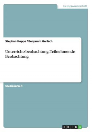 Libro Unterrichtsbeobachtung.Teilnehmende Beobachtung Stephan Hoppe