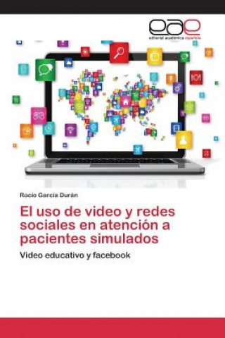 Carte uso de video y redes sociales en atencion a pacientes simulados Garcia Duran Rocio