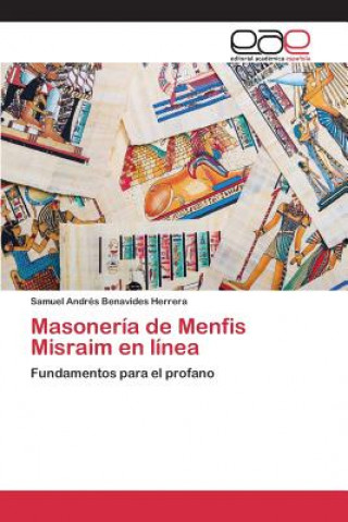 Βιβλίο Masoneria de Menfis Misraim en linea Benavides Herrera Samuel Andres