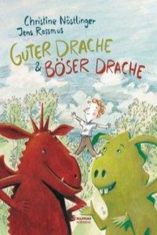 Kniha Guter Drache & Böser Drache Christine Nöstlinger