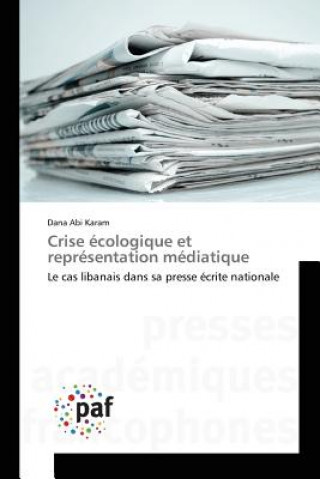 Könyv Crise Ecologique Et Representation Mediatique Karam-D