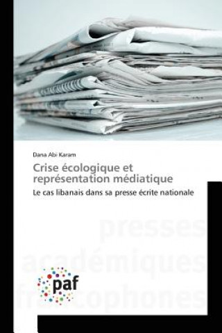 Libro Crise Ecologique Et Representation Mediatique Karam-D