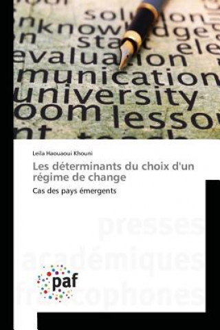 Könyv Les Determinants Du Choix d'Un Regime de Change Khouni-L