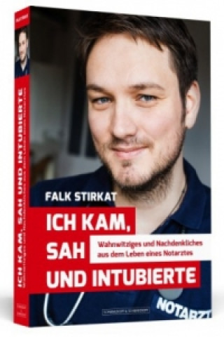 Carte Ich kam, sah und intubierte Falk Stirkat