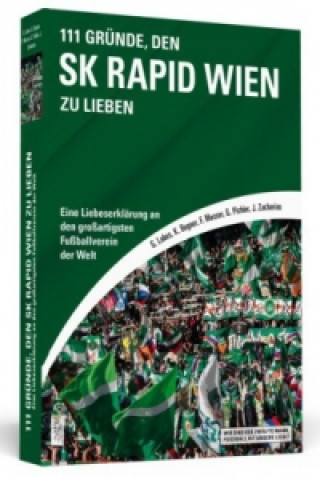 Könyv 111 Gründe, den SK Rapid Wien zu lieben Gregor Labes