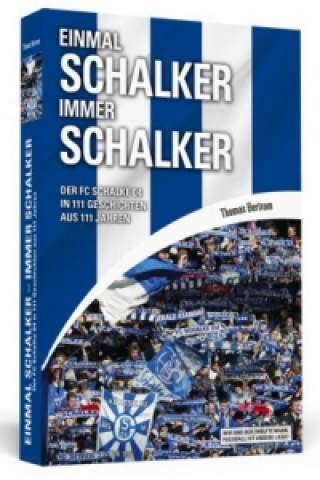 Kniha Einmal Schalker - Immer Schalker Thomas Bertram
