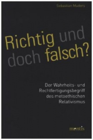 Buch Richtig und doch falsch? Sebastian Muders