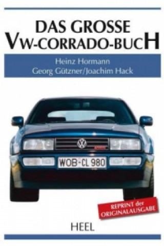 Könyv Das große VW-Corrado-Buch Heinz Horrmann