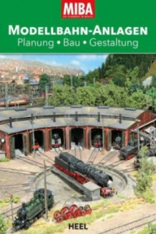 Kniha MIBA Modellbahn-Anlagen 
