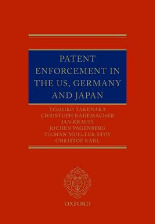 Könyv Patent Enforcement in the US, Germany and Japan Toshiko Takenaka