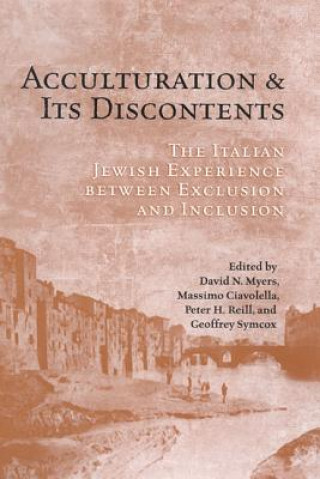 Książka Acculturation and Its Discontents David N. Myers