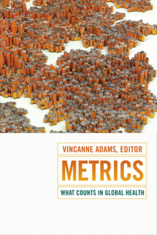 Könyv Metrics Vincanne Adams