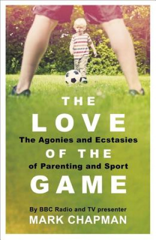 Книга Love of the Game Mark Chapman