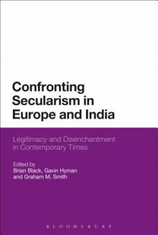 Carte Confronting Secularism in Europe and India Gavin Hyman