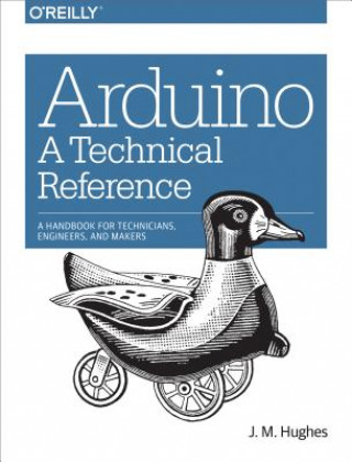 Book Arduino - A Technical Reference John M Hughes