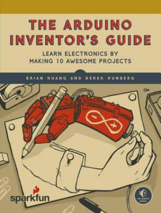 Carte Arduino Inventor's Guide Derek Runberg