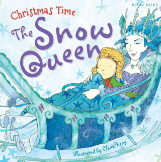 Kniha Christmas Time Snow Queen Miles Kelly