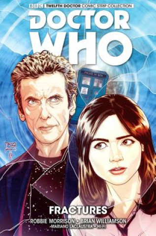 Könyv Doctor Who: The Twelfth Doctor Vol. 2: Fractures Robbie Morrison