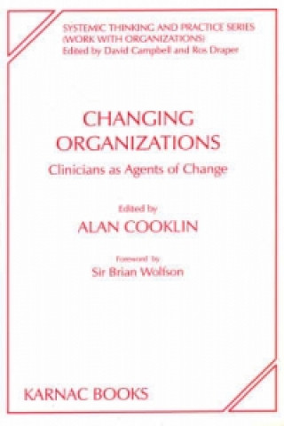 Carte Changing Organizations Alan Cooklin