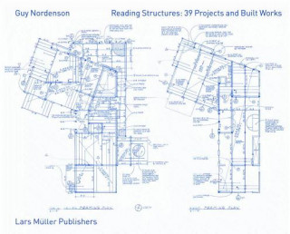 Kniha Reading Structures: Projects and Built Works, 1983 - 2011 Guy Nordenson