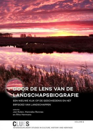 Livre Door de lens van de landschapsbiografie Jan Kolen