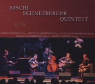 Hanganyagok Joschi Schneeberger Quintett - Live, 1 Audio-CD Joschi Quintett Schneeberger