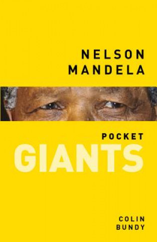Carte Nelson Mandela: pocket GIANTS Colin Bundy