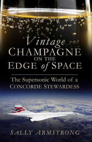 Carte Vintage Champagne on the Edge of Space Sally Armstrong