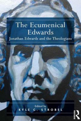Knjiga Ecumenical Edwards Kyle C. Strobel