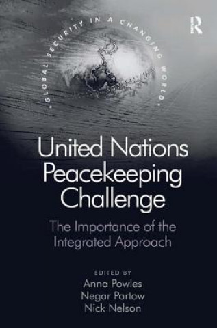 Książka United Nations Peacekeeping Challenge Dr. Anna Powles