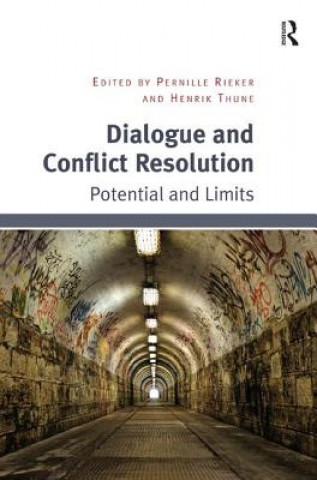 Kniha Dialogue and Conflict Resolution Pernille Rieker