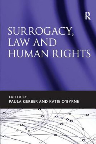 Carte Surrogacy, Law and Human Rights Paula Gerber