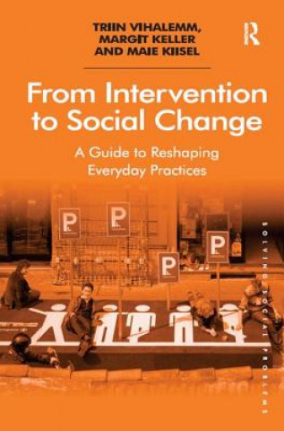 Kniha From Intervention to Social Change Maie Kiisel