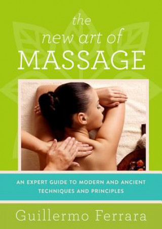 Carte New Art of Massage Guillermo Ferrara