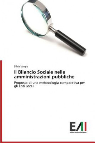 Könyv Bilancio Sociale nelle amministrazioni pubbliche Vargiu Silvia