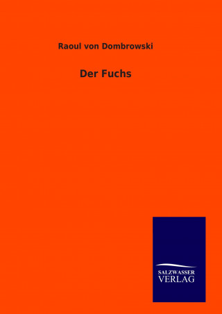 Książka Der Fuchs Raoul Von Dombrowski