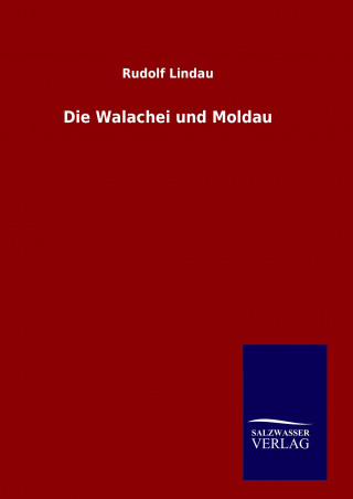 Carte Die Walachei und Moldau Rudolf Lindau