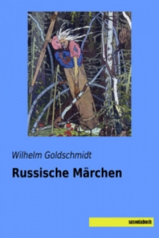 Książka Russische Märchen Wilhelm Goldschmidt