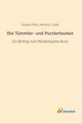 Buch Die Tümmler- und Purzlertauben Gustav Prütz