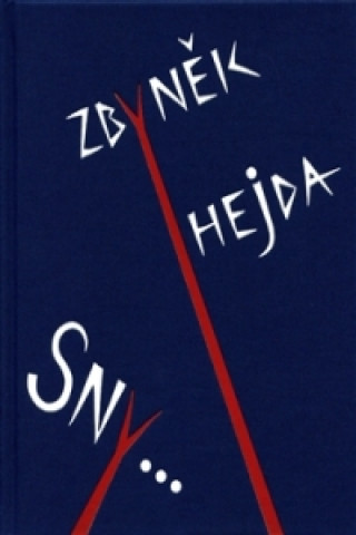 Книга Sny... Zbyněk Hejda