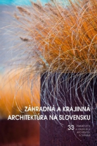 Knjiga Záhradná a krajinná architektúra na Slovensku collegium