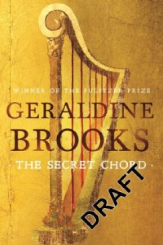 Kniha Secret Chord Geraldine Brooks