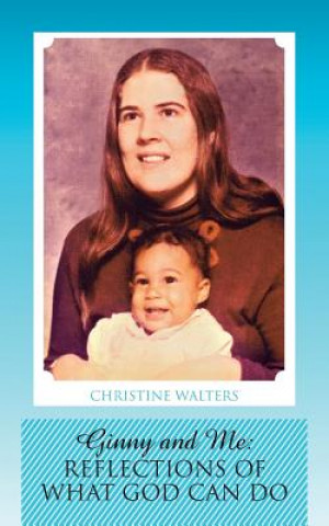 Книга Ginny and Me Christine Walters