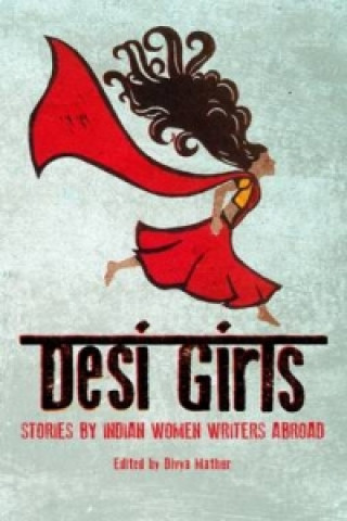 Книга Desi Girls Divya Mathur