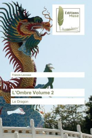 Βιβλίο L'Ombre Volume 2 Laveaux-F