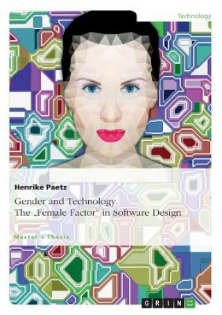 Buch Gender and Technology. The Female Factor in Software Design Henrike Paetz