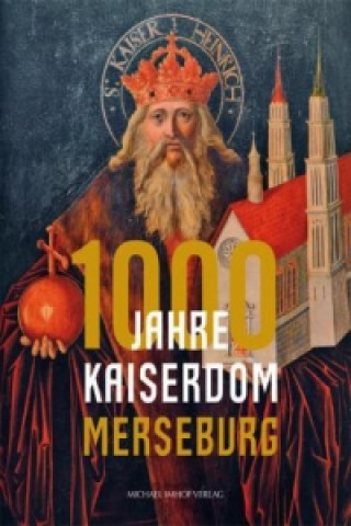 Könyv 1000 Jahre Kaiserdom Merseburg 