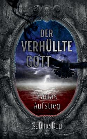 Kniha verhullte Gott Sabine Dau