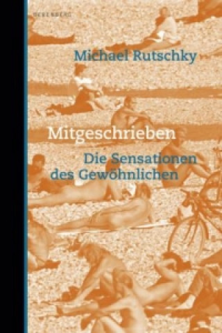 Kniha Mitgeschrieben Michael Rutschky