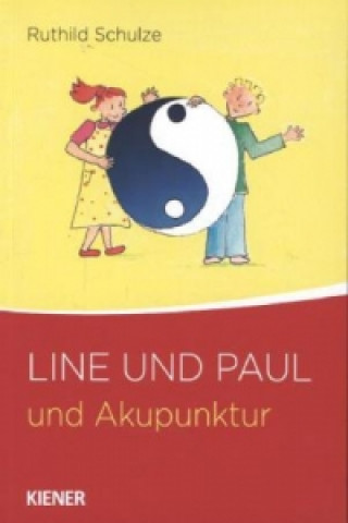 Kniha Line und Paul Ruthild Schulze